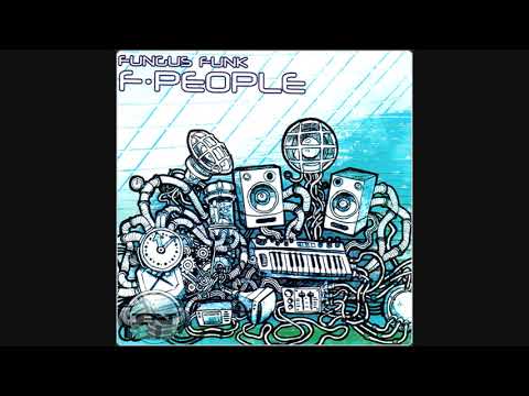 Fungus Funk - Its Time to Wake Up