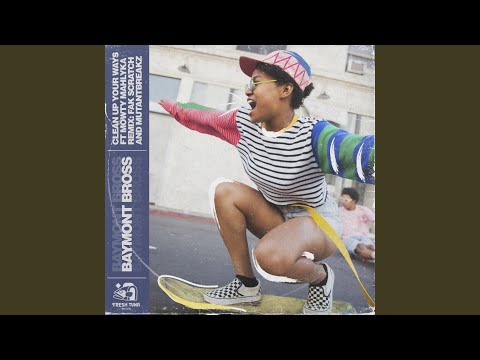 Clean up your ways (feat. Mowty Mahlyka)