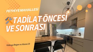 Fethiye Mahallesi Tadilat - Öncesi Sonrası