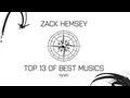 Zack Hemsey Top 13 of Best Musics [HQ] 