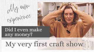 My First Craft Show (selling pottery): did I make any money?
