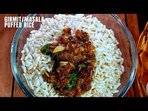 girmit recipe // masala puffed rice // North karnataka style mandakki recipe // #indianfood #yummy