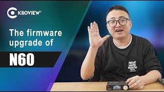 How to upgrade the firmware of the N60