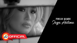 Download lagu Pinkan Mambo - Jaga Hatimu ||  MV mp3