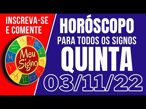 #meusigno HORÓSCOPO DE HOJE / QUINTA DIA 03/11/2022 - Todos os Signos
