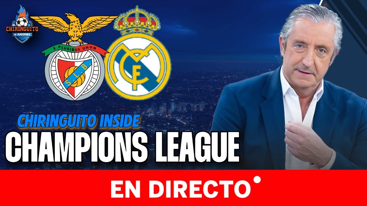 BENFICA - REAL MADRID | Champions League | Chiringuito Inside