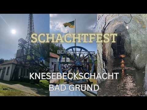 Glück Auf! Schachtfest Knesebeckschacht Bad Grund