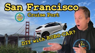 San Francisco Cruise Port Guide - Hi Tech DIY!