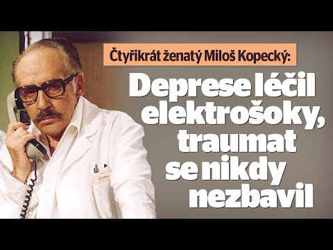Miloš Kopecký: Deprese z viny za smrt mámy? A záhada páté svatby!