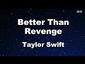 Better Than Revenge Taylor Swift Karaoke With Guide Melody
