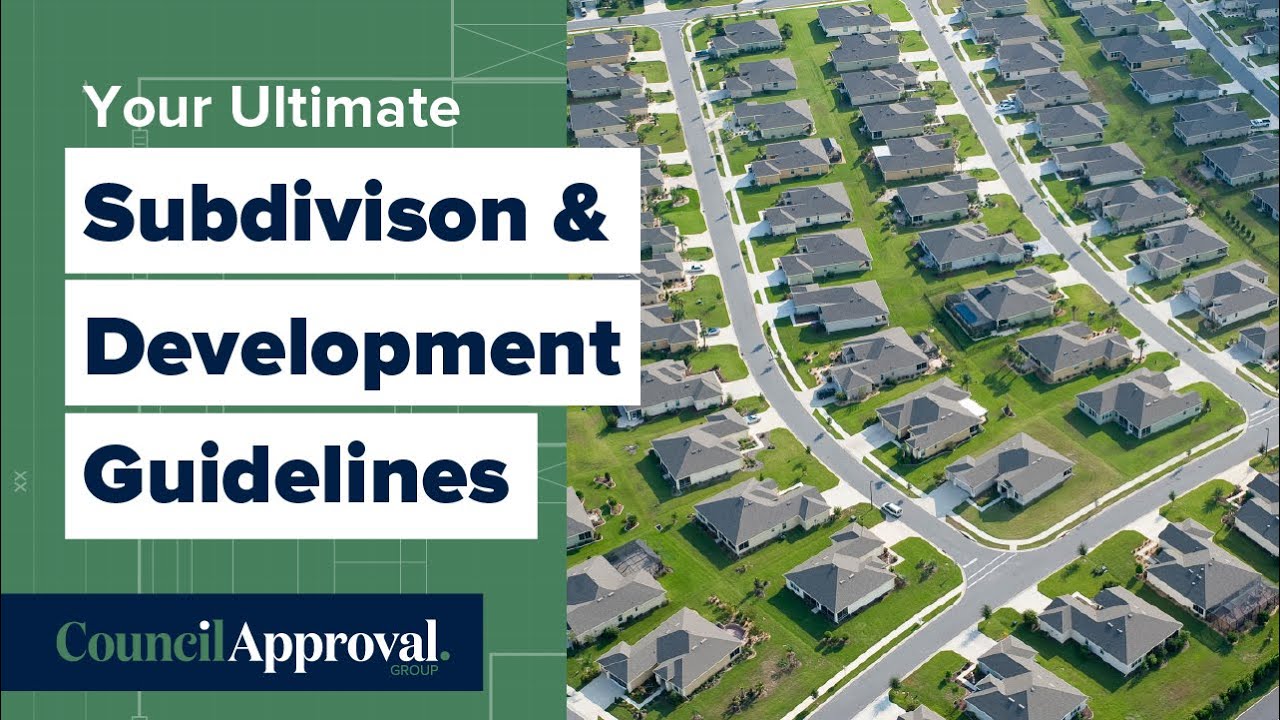 Your Ultimate Subdivision And Development Guidelines