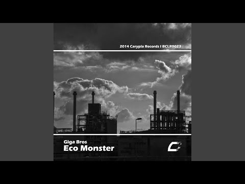 Eco Monster (Original Mix)