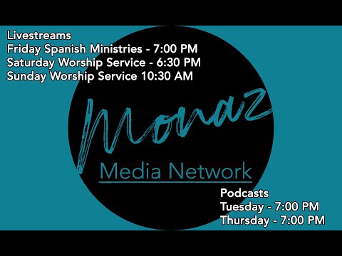 Monaz Church Live Stream