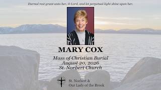 Mary Cox | Mass of Christian Burial | August 20, 2026