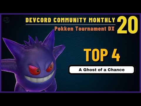 DCM-20: Top 4 Gameplay for Pokken Tournament DX