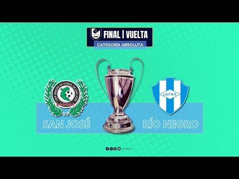 𝟏ª 𝐂𝐨𝐩𝐚 𝐍𝐚𝐜𝐢𝐨𝐧𝐚𝐥 𝐝𝐞 𝐒𝐞𝐥𝐞𝐜𝐜𝐢𝐨𝐧𝐞𝐬 𝐝𝐞 𝐅ú𝐭𝐛𝐨𝐥 𝐒𝐚𝐥𝐚 - Final Vuelta | Absoluta🏆San José 🆚 Río Negro