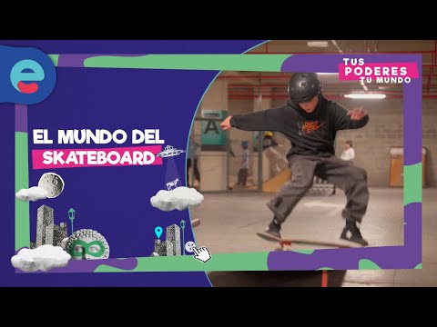 Descubre el skate en Bogotá | Tus poderes, tu mundo