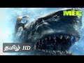 The Meg (2018) | Tamil Dubbed | Movie clip | Scene (10/10) | Tamil Movie