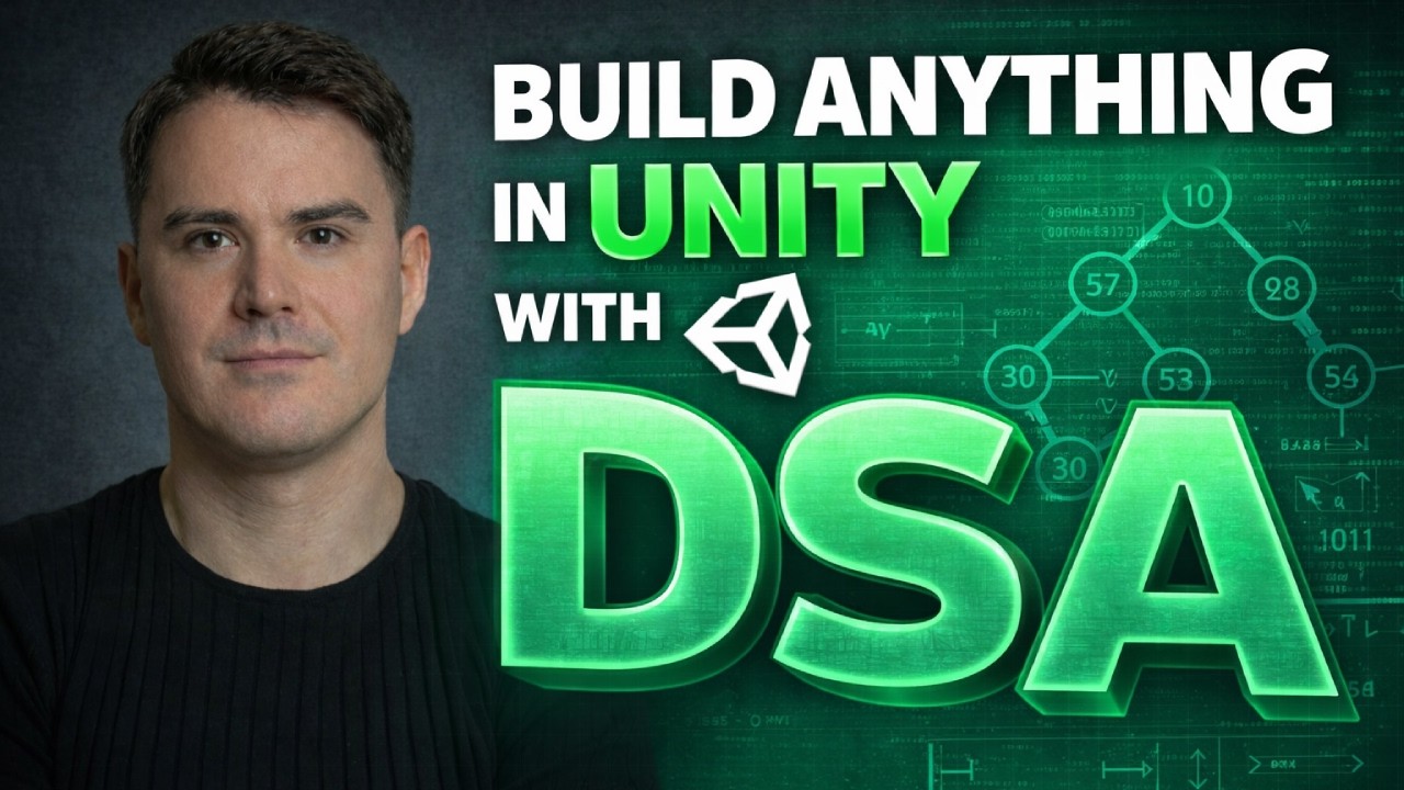 Build Anything In Unity Using Data Structures and Algorithms