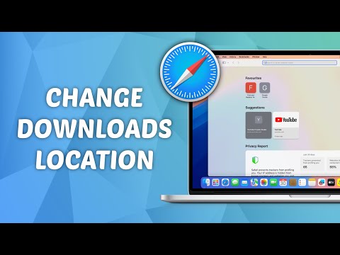 How to Change Downloads Location in Safari Mac