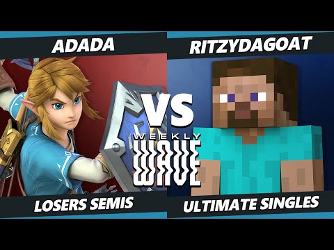 Weekly Wave 22 Losers Semis - ADADA (Link) Vs. RitzyDaGoat (Steve) SSBU Ultimate Tournament