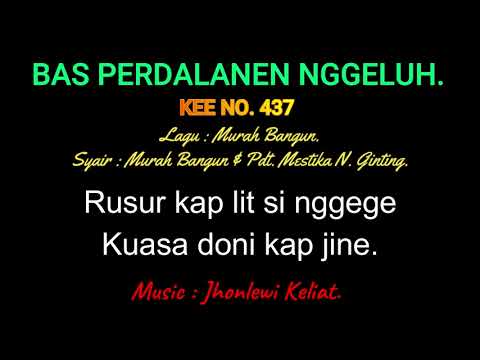 KEE 437 (Karaoke Version) - Jhonlewi Keliat. BAS PERDALANEN NGGELUH.