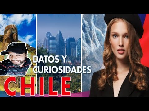 30 DATOS Y CURIOSIDADES SOBRE CHILE QUE NO SABÍAS- MEXICANO REACCIONA