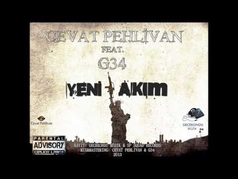 Cevat Pehlivan feat. G34 - Yeni Akım (2013)