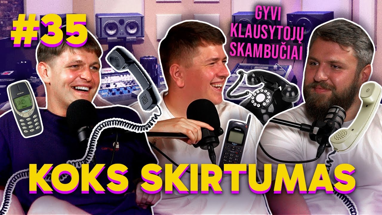 Gyvi klausytojų skambučiai: KOKS SKIRTUMAS 35
