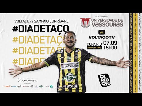 VoltaçoTV - Oitavas de Final Copa Rio 2021 - Volta Redonda X Sampaio Corrêa-RJ