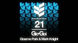 21 Years of Gio Goi Mixed By Graeme Park & Mark Knight (Teaser)