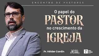 Encontro de Pastores - Pr. Hélder Cardin