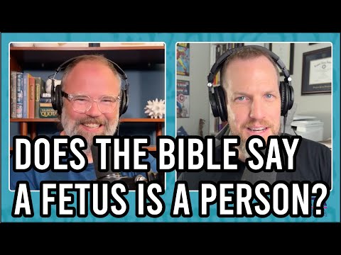 From Episode 23: Exodus 21:22–23 & fetal personhood