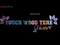 Black Screen Touchwood Tere Vaste Whatsapp Status Relation Smile With Sad Status Punjabi Song