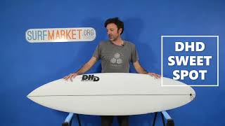 DHD Surfboards Sweet Spot 3.0