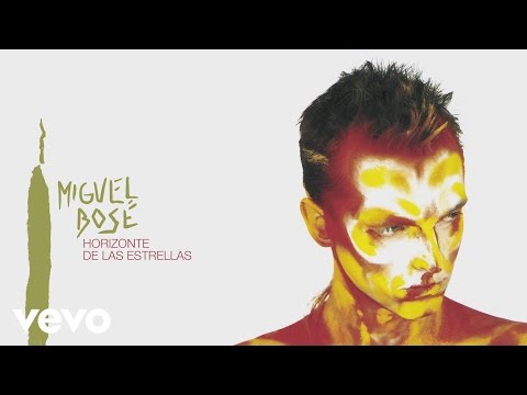 Miguel Bosé - Horizonte de las Estrellas (Audio)