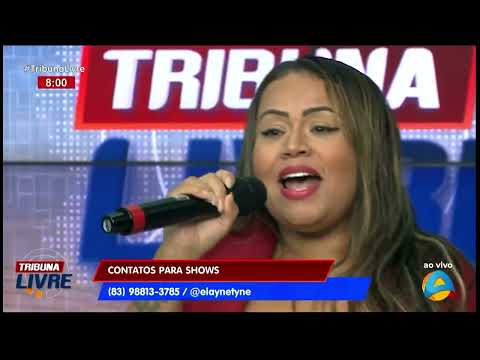 Tribuna Livre - Muita música boa com Elayne Tyne no programa de hoje