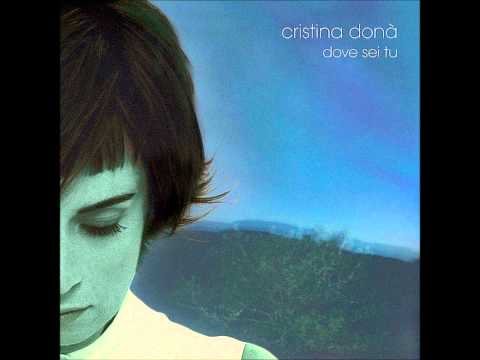 Cristina Donà - Dove Sei Tu