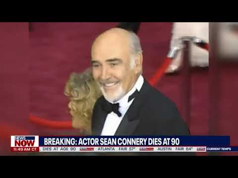 SEAN CONNERY DEAD AT 90: First James Bond Actor Passes Away