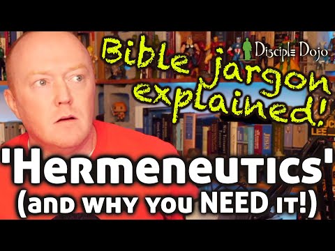 What is 'Hermeneutics'? (Bible scholar jargon explained!)