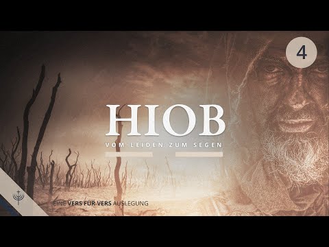 Hiob -  Vom Leiden zum Segen (Teil 04) ab Kapitel 4,1 |  Roger Liebi