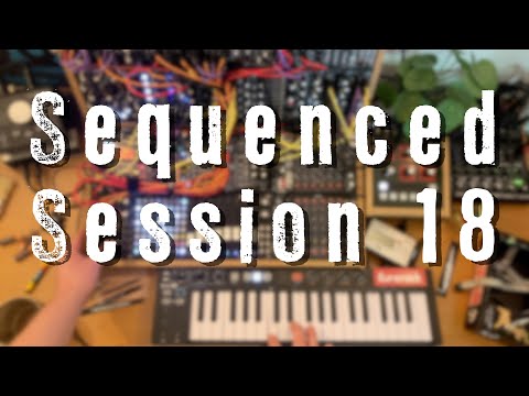 sequenced session 18 - featuring Doepfer A-111-4 and WMD Legion