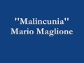 Malincunia - Mario Maglione
