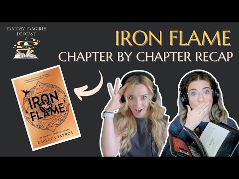 Full Summary of IRON FLAME by Rebecca Yarros | Chapter-by-Chapter Breakdown