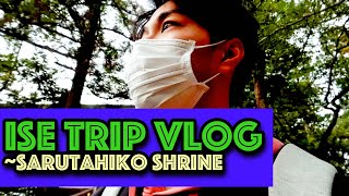 Ise Trip Vlog #4- Sarutahiko Shrine