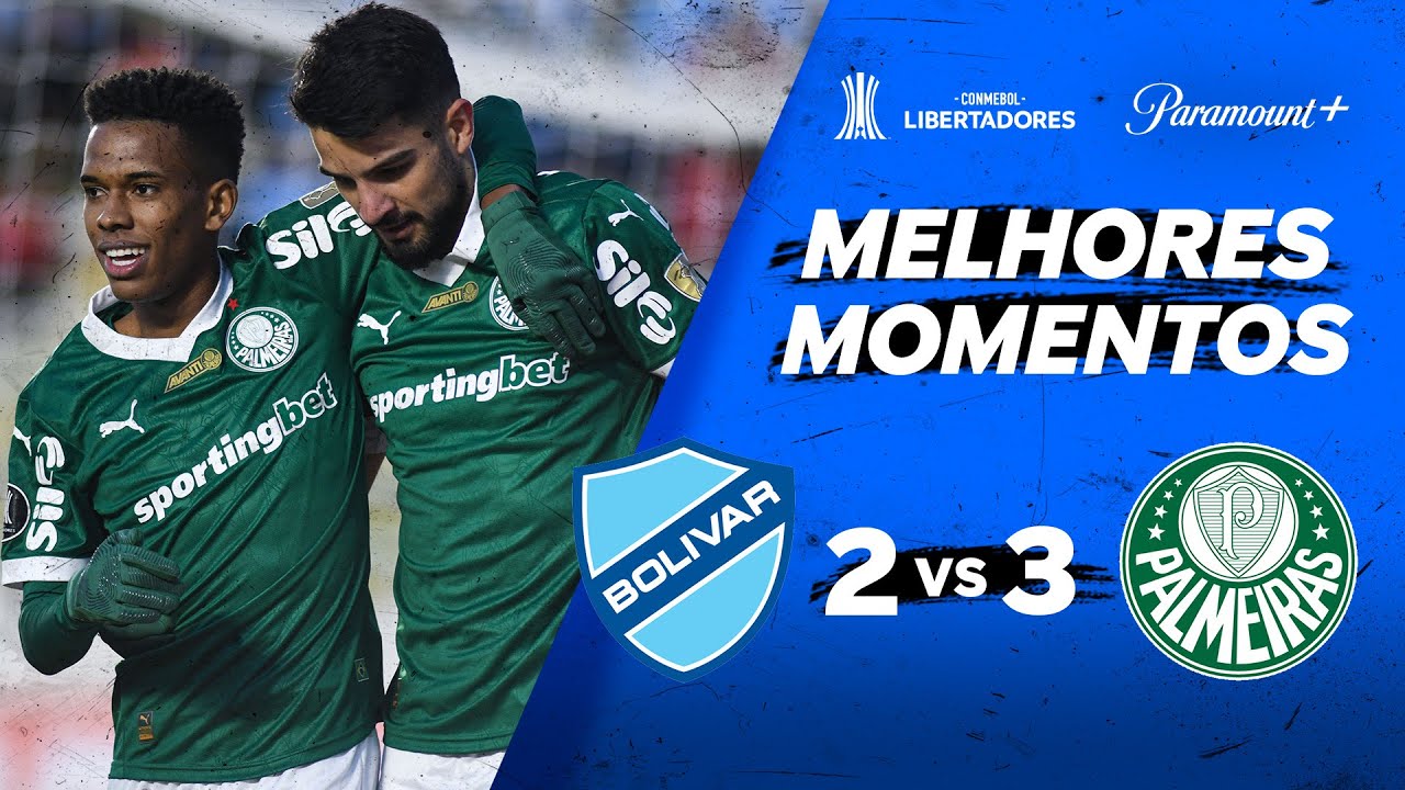 BOLÍVAR 2 X 3 PALMEIRAS - CONMEBOL LIBERTADORES 2025 | Paramount Plus Brasil