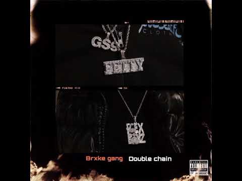 Brxke Gang- Double chain(@slimtyga x @Brokestacy ) prod.elevated