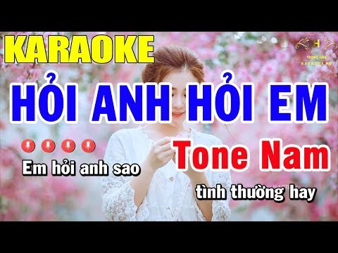 Karaoke Hỏi Anh Hỏi Em Tone Nam Nhạc Sống | Trọng Hiếu