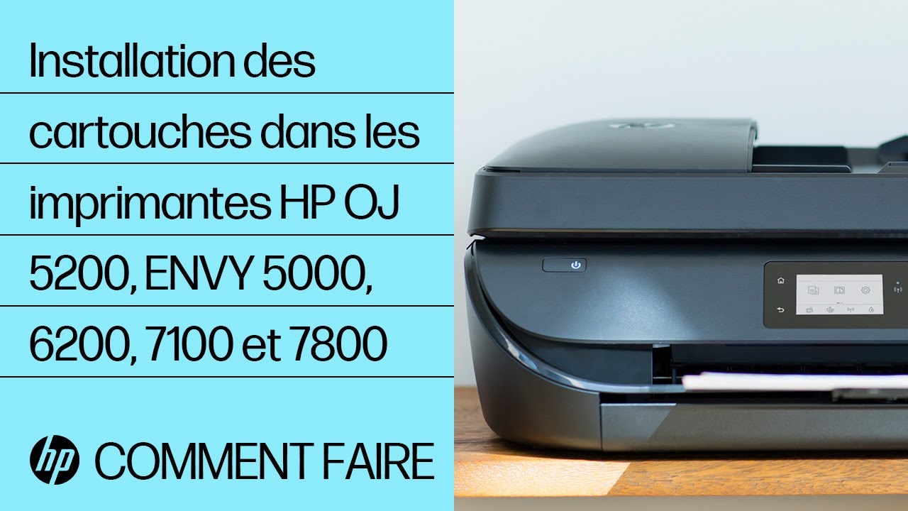 Installation des cartouches dans les imprimantes HP OfficeJet 5200, ENVY 5000, 6200, 7100 et 7800