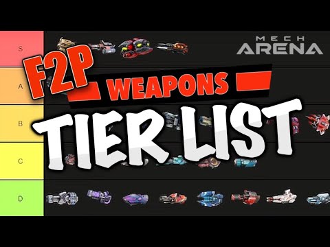 Free-to-Play Weapons Tier List - Mech Arena